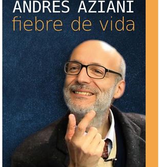 Libro Andrés Aziani - Fiebre de vida